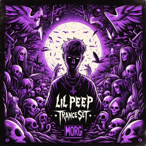 sadboi frequencies [Trance Remixes of lil peep – Set by MORG]