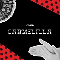 Rauw - Carmelilla (Original Mix) Cariño trianero, homenaje a Carmen Sevilla FREE DOWNLOAD