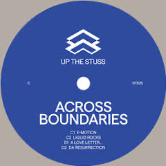 Da Resurrection - Chris Stussy, Across Boundaries (UNRELEASED).mp3