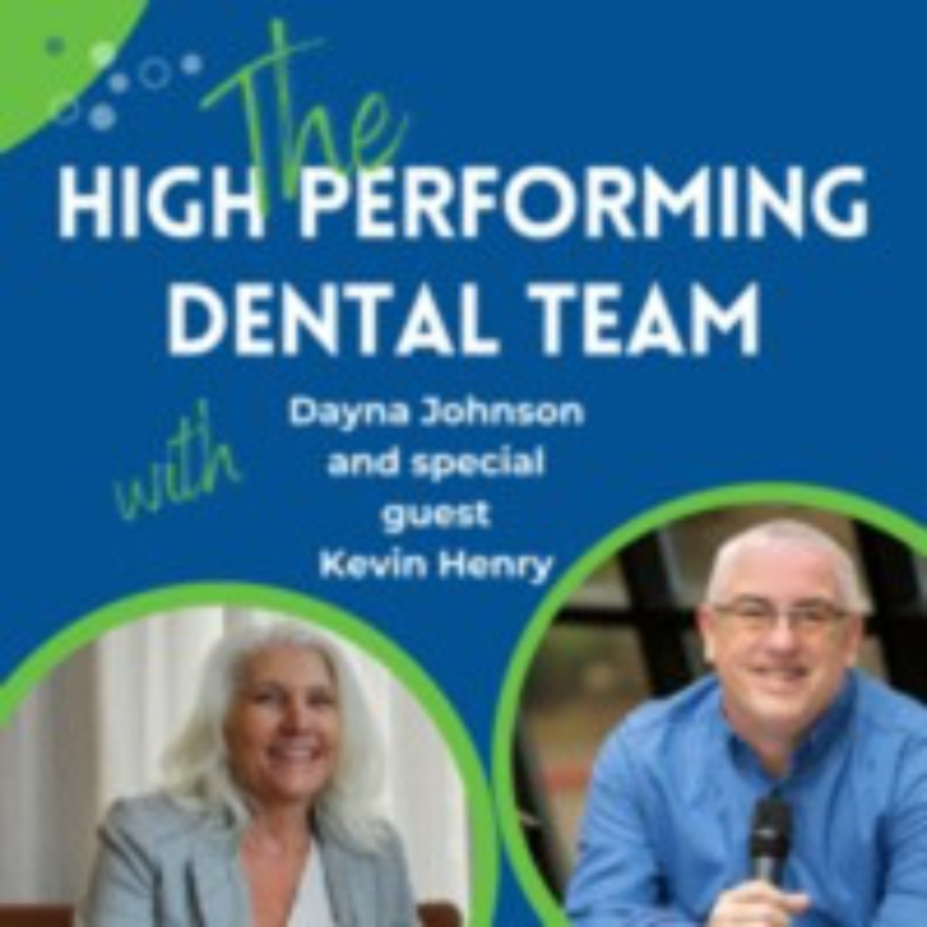 The High Performing Dental Team
