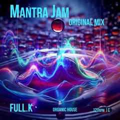 Mantra Jam (Original Mix)