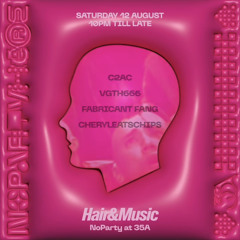 HAIR&MUSIC NOPARTYHERE: C2AC