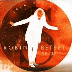 Show Me Love (GetSet Re - Up) FREE Download