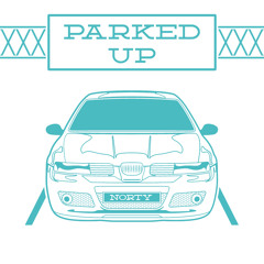 Parked Up - NORTY