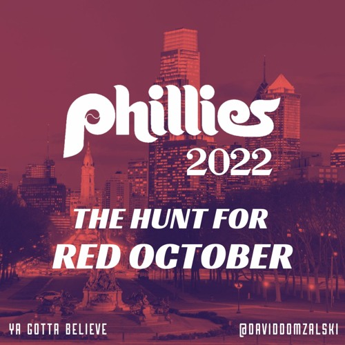 hunt for red october phillies