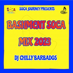 2023 Crop Over Bashment Soca Mix - DJ Chilly Barbados