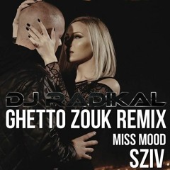 Sziv-Ghetto Zouk Remix-Dj Radikal