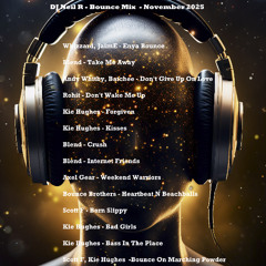 Dj Neil R - Bounce Mix - November 2025