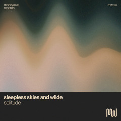 Sleepless Skies & Wilde - Solitude