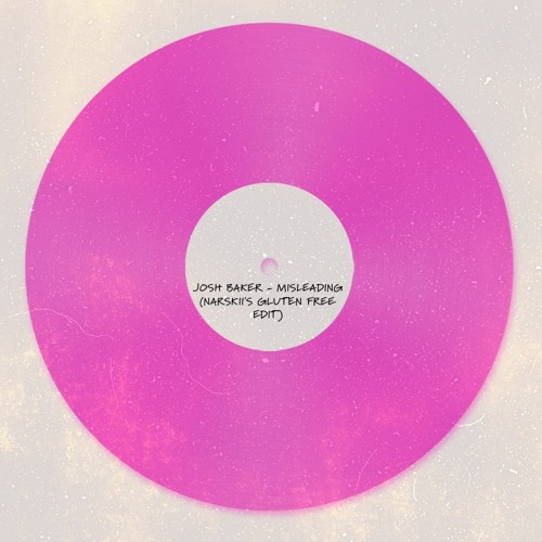 Josh Baker - Misleading (Narskii's Gluten Free Edit)