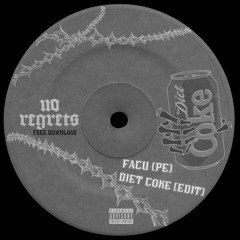 DIET COKE (Facu Edit) [SUPPORTED BY FALLON] *FREE DL*