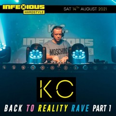 KC @ InfeXious Hardstyle:  Back To Reality Rave 2021 (Reverse Bass)