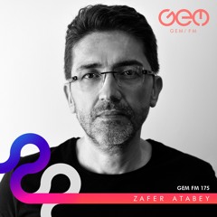 GEM FM 175 ZAFER ATABEY