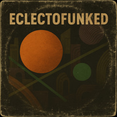 ECLECTOFUNKED