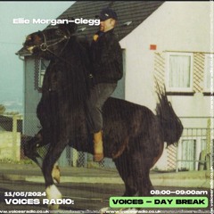 Ellie Morgan-Clegg 10/05/24 - [Voices Radio]