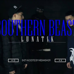 Lunatik - Southern beast