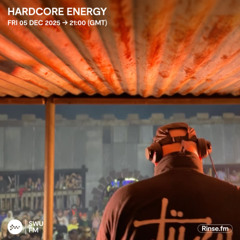 Hardcore Energy - 05 December 2025