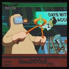 hazardous pt2 ft. DEVILI$HKID (prod. geekins)