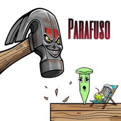 Parafuso [ON SPOTIFY]