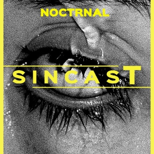 SINCAST 013 - NOCTRNAL