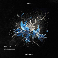 Hollen - Echo Chamber (Original Mix)