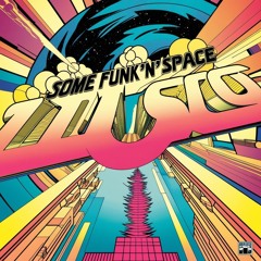 Some Funk‘N‘Space DISCO