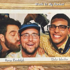 Week In My Pocket Feat. Aaron Randolph