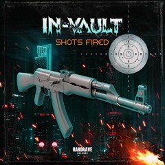 In - Vault - Shots Fired