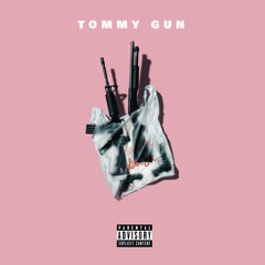TOMMY GUN Prod. By Illie Beats