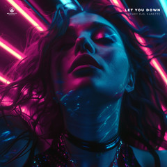 Let you Down (feat. Kanette)
