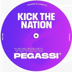 YoYoYo x kick The Nation - Edit