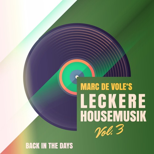 Marc de Vole's leckere Housemusik Vol. 3 - 31.12.2005