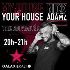 My House Is Your House @ Galaxie Radio - 28 - 11 - 2020