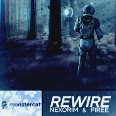 Nexoria - Rewind (Firee Remix)