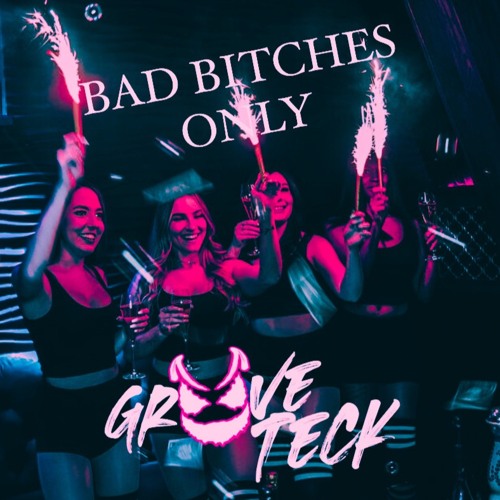 BAD BITCHES ONLY MIX