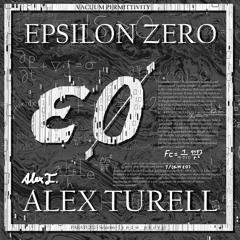 [PABAT! 2023 Seasons] Alex Turell - ε0 -Epsilon Zero-