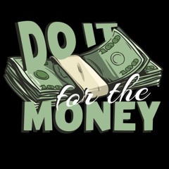 Do It For The Money - Demo Version Unmastered