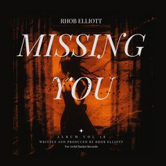 MISSING YOU