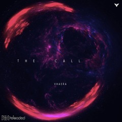 Vhaera - The Call (Original Mix)