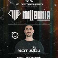 11/10/25 Not a DJ at Millennia - Not a DJ B-day