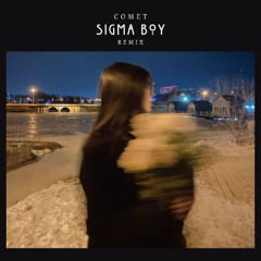 Sigma Boy (COMET Remix)