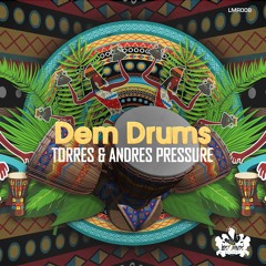 Dem Drums - Torres (Col), Andres Pressure