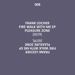 PLZD008 Fire walk with me EP