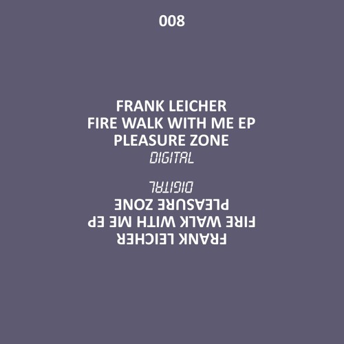 PLZD008 Fire walk with me EP
