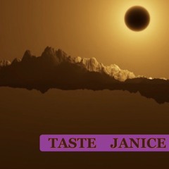TASTE - JANICE FRISCH