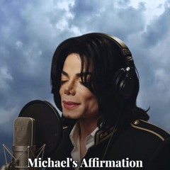 Michael's Affirmation (Before the Dawn)