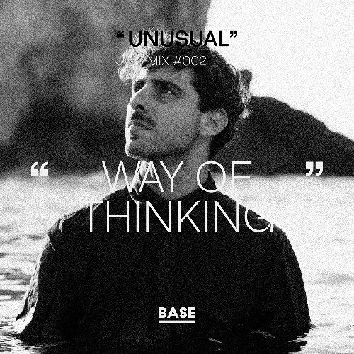 "WAY OF THINKING" // UNUSUAL MIX #002