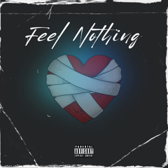 Feel Nothing