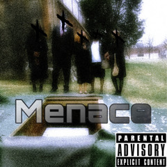 Menace [prod. Duofaceies] feat.Kings Quest