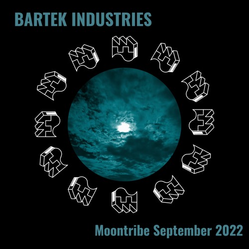 Bartek Industries @ Moontribe September 2022